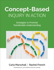 Buy Concept-Based Inquiry In Action : Strategies To Promote Transferable Understanding