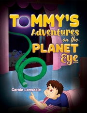 Buy Tommy's Adventures On The Planet Eye