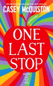 Buy One Last Stop : Special Edition With Sprayed Edges, Illustrated Endpapers And A Bonus Chapter