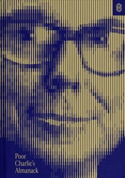 Buy Poor Charlie's Almanack : The Essential Wit And Wisdom Of Charles T. Munger