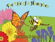 Buy The Life Of A Honeybee