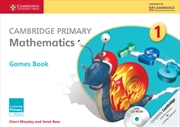 Buy Cambridge Primary Mathematics Stage 1 Games Book With cd-Rom