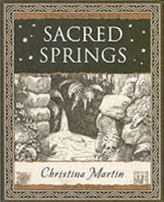 Buy Sacred Springs - Holy Wells In Great Britain