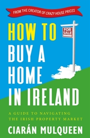 Buy How To Buy A Home In Ireland : A Guide To Navigating The Irish Property Market