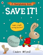 Buy Save It! : Learn Simple Money Lessons