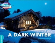 Buy Cambridge Reading Adventures A Dark Winter Turquoise Band