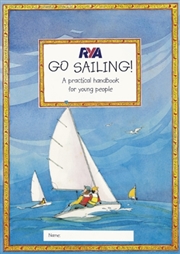 Buy Rya Go Sailing : A Practical Guide For Young People