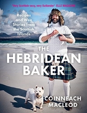 Buy The Hebridean Baker : Recipes And Wee Stories From The Scottish Islands
