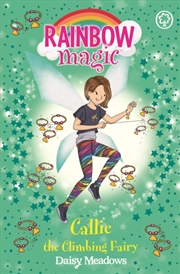 Buy Rainbow Magic: Callie The Climbing Fairy : The After School Sports Fairies Book 4