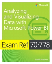 Buy Exam Ref 70-778 Analyzing And Visualizing Data By Using Microsoft Power Bi