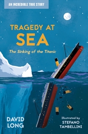 Buy Tragedy At Sea : The Sinking Of The Titanic