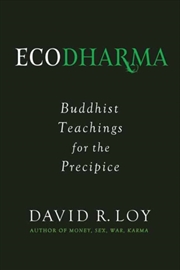 Buy Ecodharma : Buddhist Teaching For The Precipice