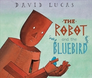 Buy The Robot And The Bluebird