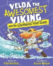 Buy Velda The Awesomest Viking And The Ginormous Frost Giants