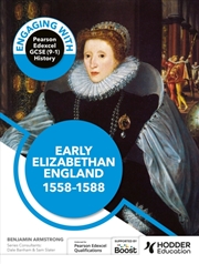 Buy Engaging With Pearson Edexcel Gcse (9-1) History: Early Elizabethan England, 1558-88