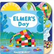 Buy Elmer's Day : Tabbed Board Book