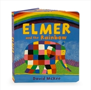 Buy Elmer And The Rainbow : Board Book