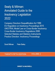 Buy Sealy & Milman: Annotated Guide To The Insolvency Legislation 2022
