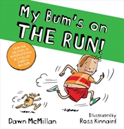 Buy My Bum Is On The Run