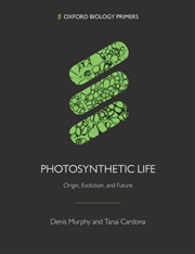 Buy Photosynthetic Life : Origin, Evolution, And Future