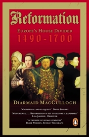 Buy Reformation : Europe's House Divided 1490-1700