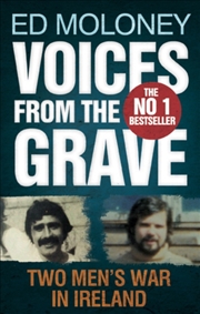 Buy Voices From The Grave : Two Men's War In Ireland