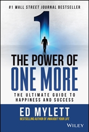 Buy The Power Of One More : The Ultimate Guide To Happiness And Success