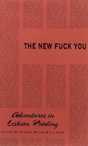 Buy The New Fuck You : Adventures In Lesbian Reading