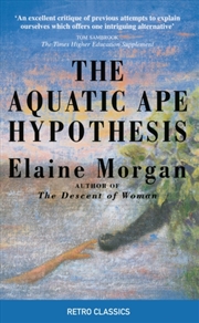 Buy The Aquatic Ape Hypothesis : The Most Credible Theory Of Human Evolution