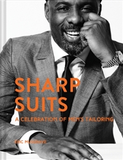 Buy Sharp Suits : A Celebration Of Men's Tailoring
