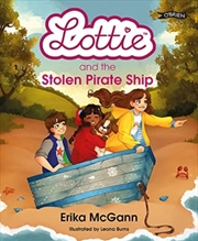 Buy Lottie And The Stolen Pirate Ship