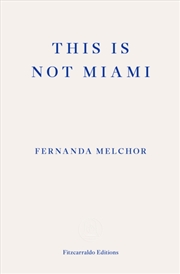 Buy This Is Not Miami