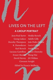 Buy Lives On The Left : A Group Portrait