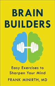 Buy Brain Builders – Easy Exercises To Sharpen Your Mind