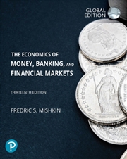 Buy Economics Of Money, Banking And Financial Markets, The, Global Edition