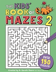 Buy The Kids' Book Of Mazes 2