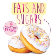 Buy Fats And Sugars