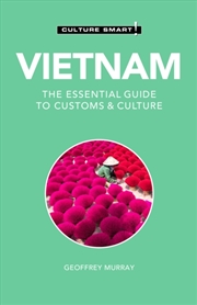 Buy Vietnam - Culture Smart! : The Essential Guide To Customs & Culture