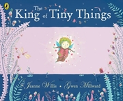 Buy The King Of Tiny Things