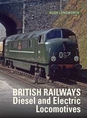 Buy British Railways Diesel And Electric Locomotives