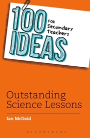 Buy 100 Ideas For Secondary Teachers: Outstanding Science Lessons