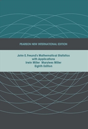 Buy John E. Freund's Mathematical Statistics With Applications : Pearson New International Edition