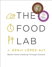 Buy The Food Lab : Better Home Cooking Through Science