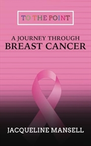 Buy A Journey Through Breast Cancer : Effective Coping & Resilience Skills