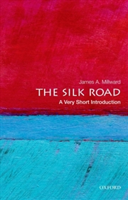 Buy The Silk Road : A Very Short Introduction