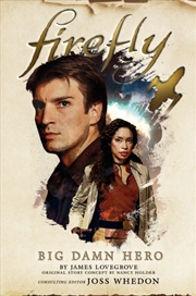 Buy Firefly - Big Damn Hero