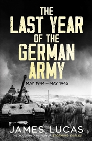 Buy The Last Year Of The German Army : May 1944–May 1945