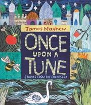 Buy Once Upon A Tune : Stories From The Orchestra