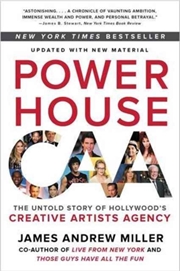 Buy Powerhouse : The Untold Story Of Hollywood's Creative Artists Agency