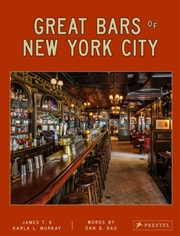 Buy Great Bars Of New York City : 30 Of Manhattan's Favorite Storied Drinking Establishments